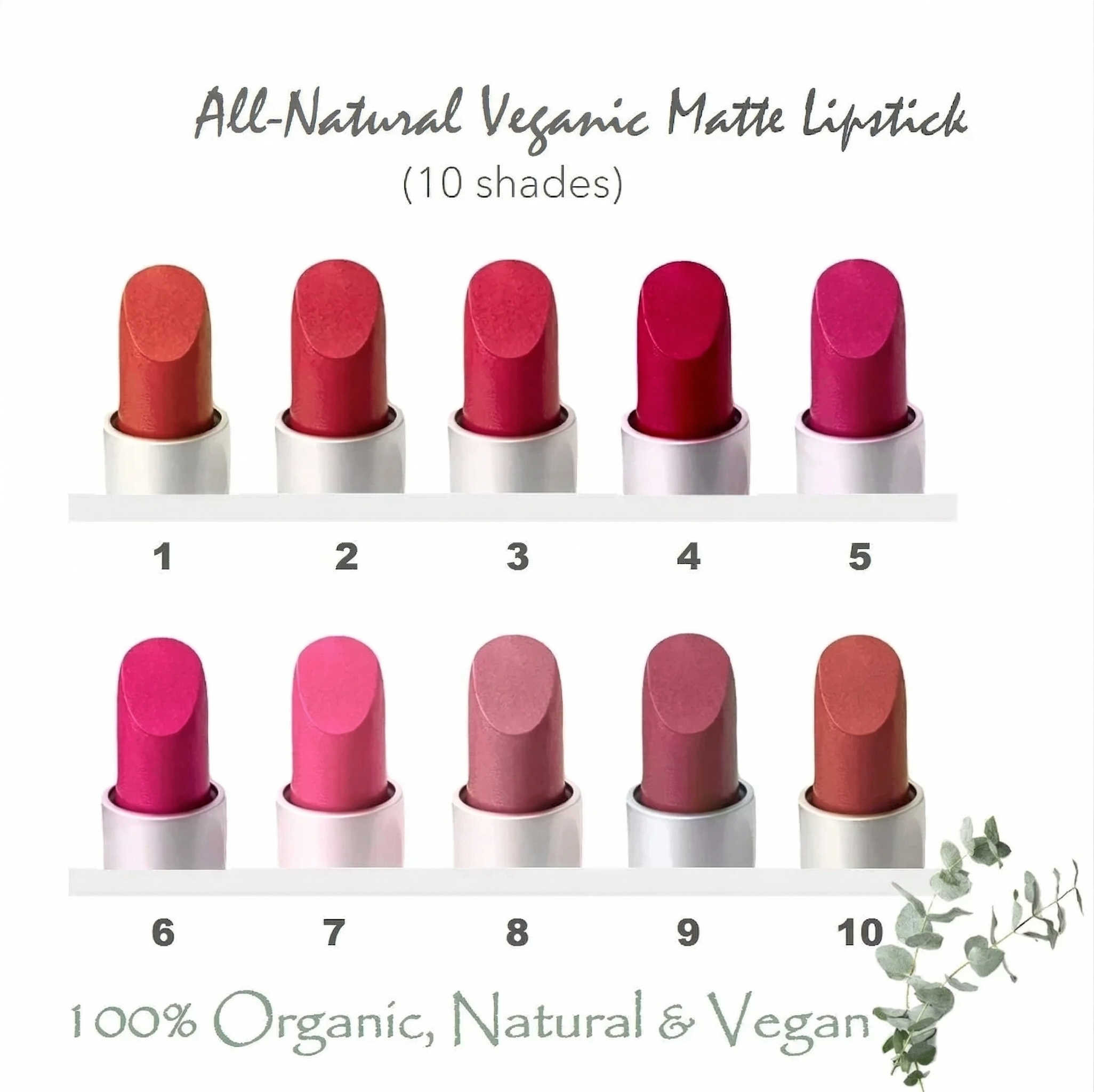 All-Natural Veganic Matte Lipstick (10 Shades) (4g, 0.14oz.)